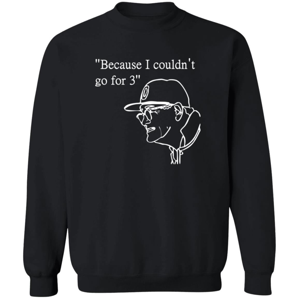 Ohio Vs Everyone Merchandise Because I Couldn’T Go For 3 Shirt Ohio Vs Everyone Merchandise Because I Couldn’T Go For 3 Shirt