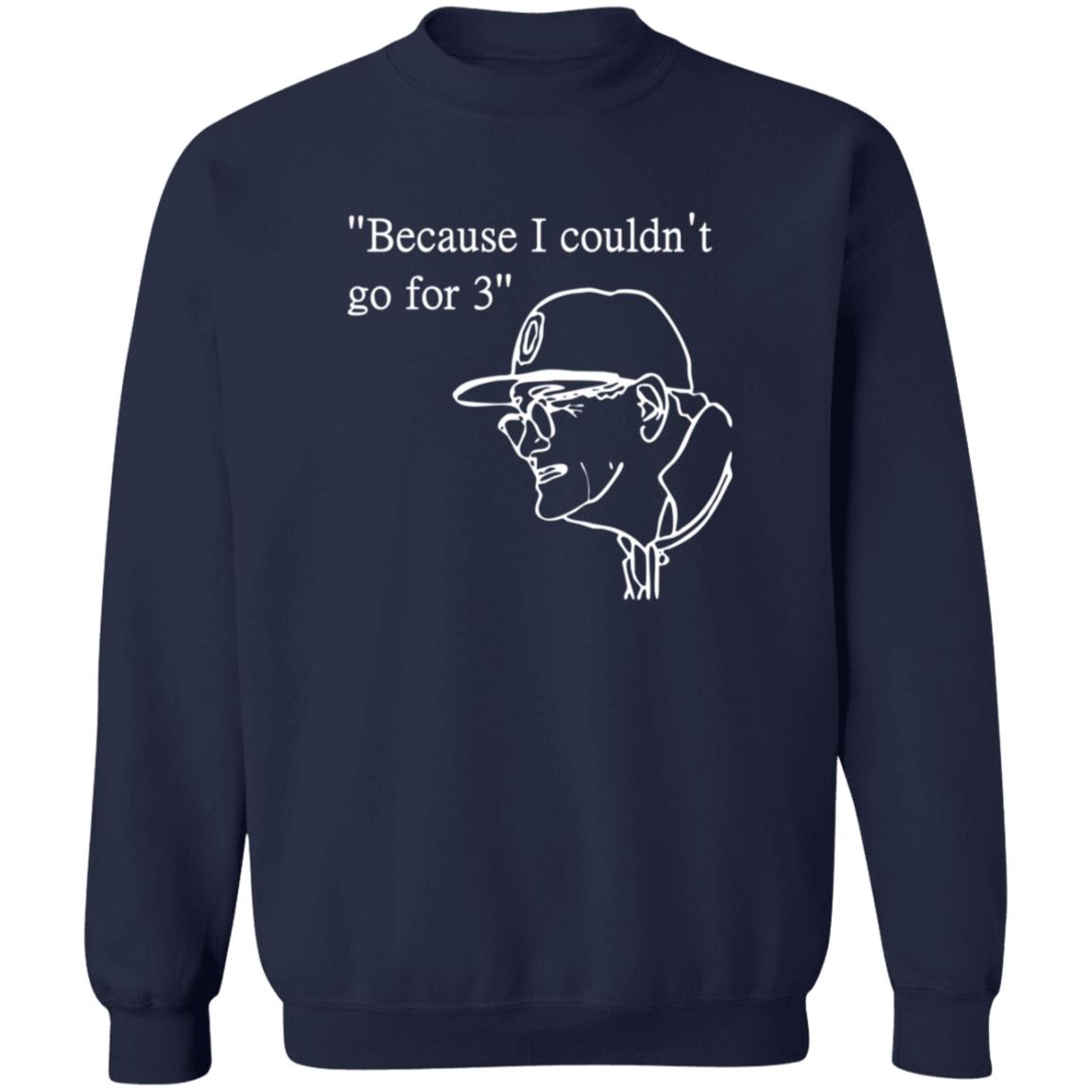 Ohio Vs Everyone Merchandise Because I Couldn’T Go For 3 Shirt Ohio Vs Everyone Merchandise Because I Couldn’T Go For 3 Shirt