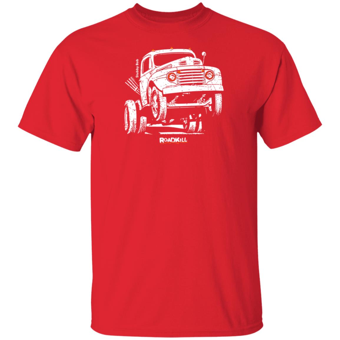 Roadkill Stubby Bob T Shirt Roadkill Stubby Bob T Shirt