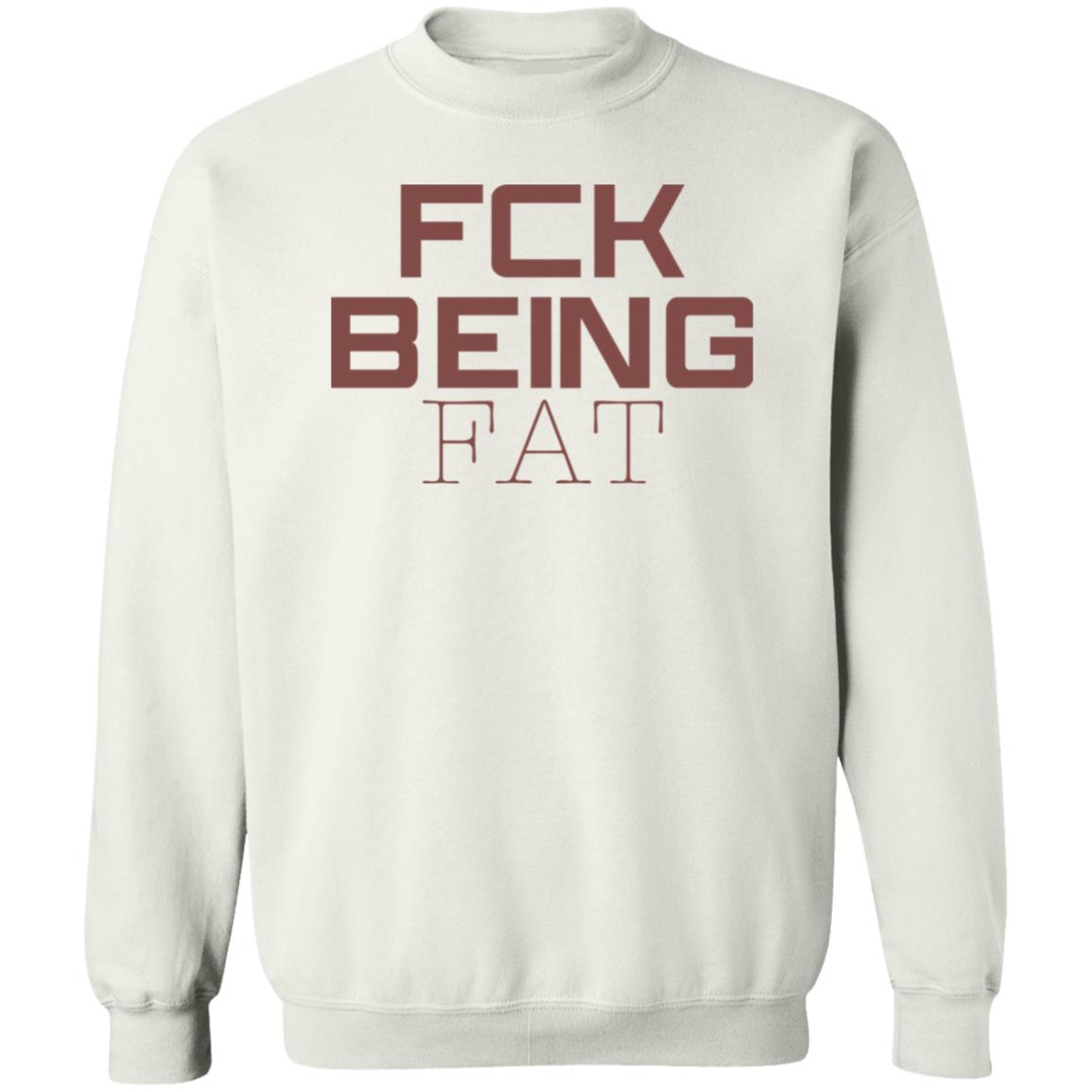 Fbf Body Merch Fck Being Fat Tee Shirt Fbf Body Merch Fck Being Fat Tee Shirt