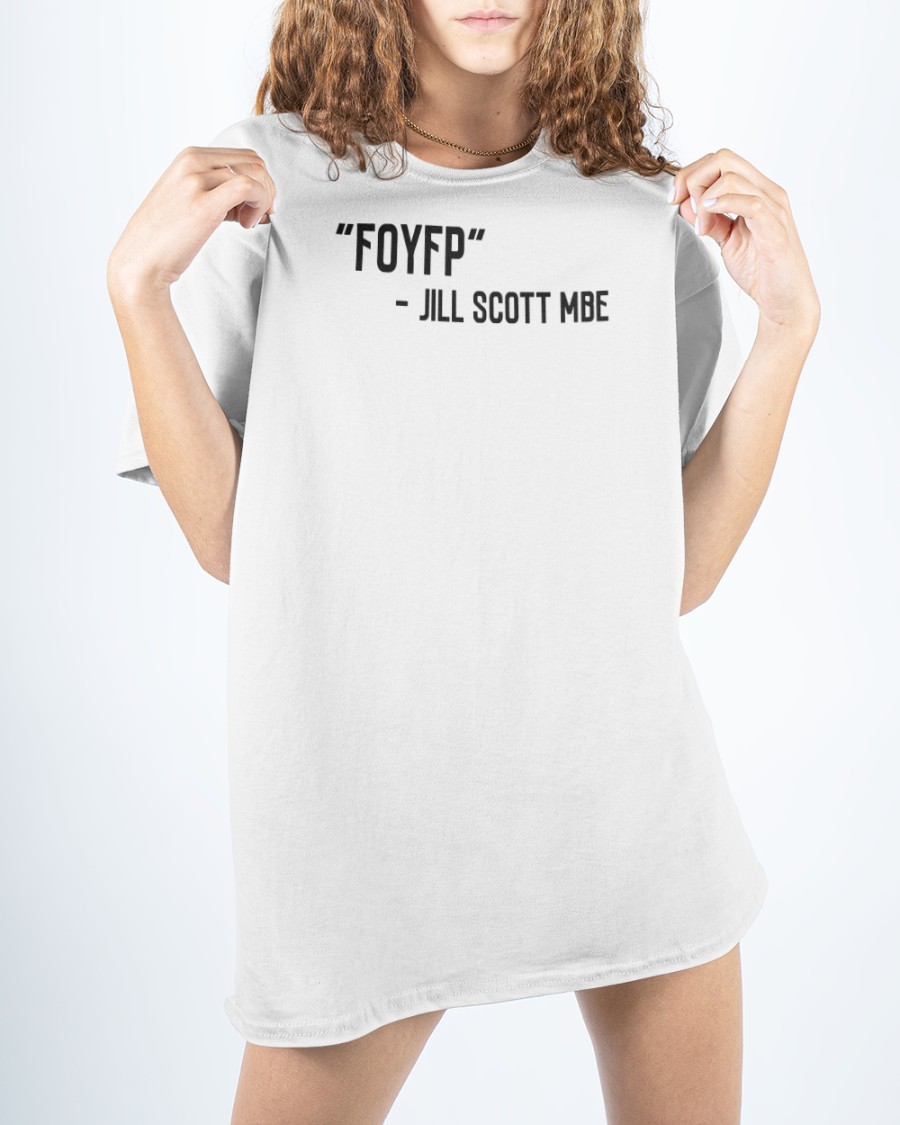 Foyfp Jill Scott Mbe Long Sleeve T Shirt Foyfp Jill Scott Mbe Long Sleeve T Shirt